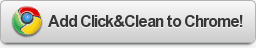 Add Click&Clean to Chrome